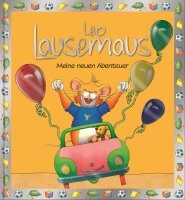 Leo Lausemaus Meine neuen Abenteuer Kinderbuch Vorlesebuch
